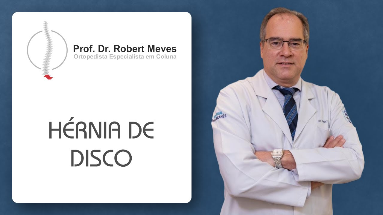 Dr Robert Meves: Hérnia de Disco